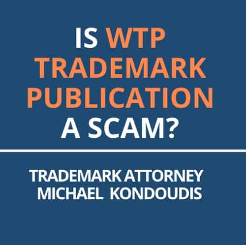 WTP Trademark Publication: Your Questions Answered